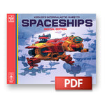 Kepler's Intergalactic Guide to Spaceships Digital Edition